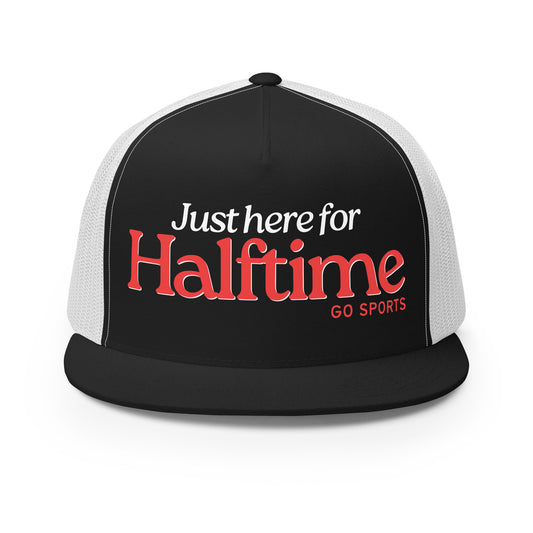 Just Here for Halftime Trucker Hat | Black & White