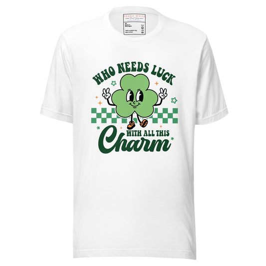 Who Needs Luck St. Patrick’s Day Tee | White